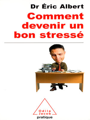 cover image of Comment devenir un bon stressé